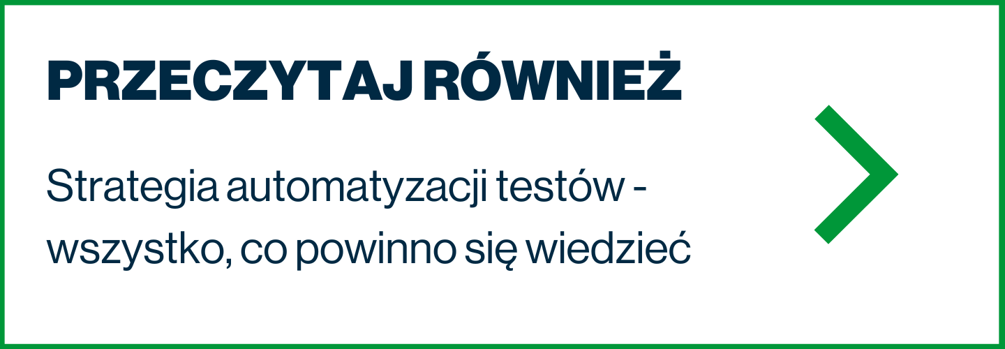 Strategia automatyzacji testów - wszystko, co powinno się wiedzieć