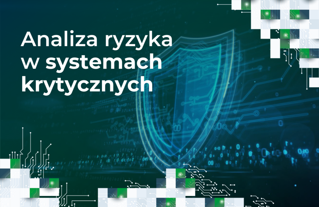 Analiza ryzyka w systemach krytycznych