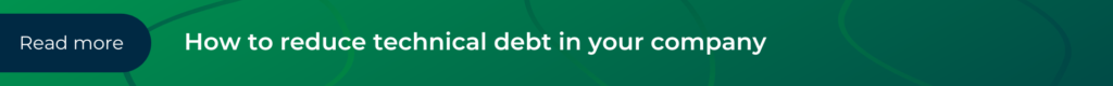 How to reduce technical debt in your company