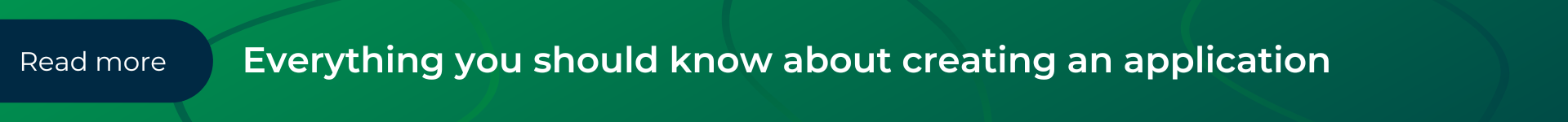 Everything you should know about creating an application