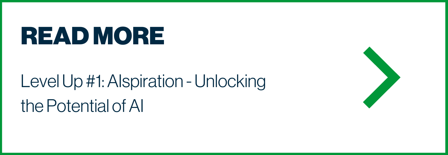 Level Up #1_ AIspiration - Unlocking the Potential of AI