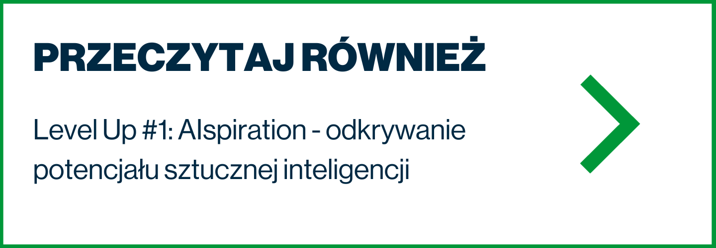 Level Up #1_ AIspiration - odkrywanie potencjału sztucznej inteligencji